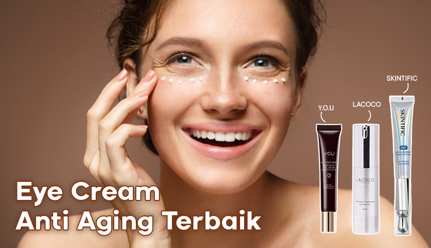 Eye Cream Anti Aging: Solusi Area Mata Lebih Segar